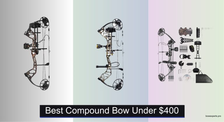 7 Best Compound Bows Under $400 (2026 Guide)